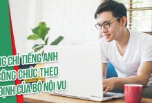 Photo of Chứng chỉ tiếng Anh thi công chức theo quy định của Bộ Nội Vụ